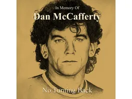 In Memory of Dan McCafferty No Turning Back