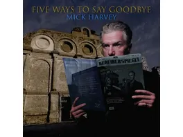 Five Ways To Say Goodbye