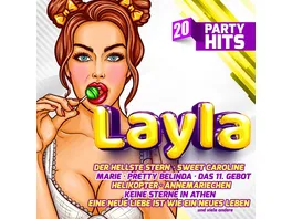 Layla 20 Party Hits Die groessten Stimmungskrach Die groessten Stimmungskracher