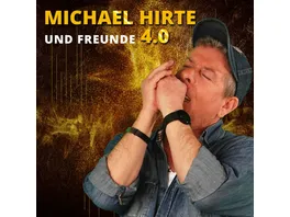 Michael Hirte und Freunde 4 0