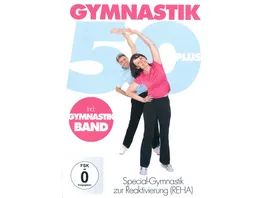 Gymnastik 50 Plus Special Gymnastik zur Reaktivierung REHA inkl Gymnastikband