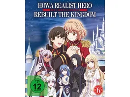 How a Realist Hero Rebuilt the Kingdom Vol 6 Das finale Volume LTD