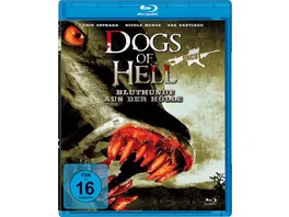 Dogs of Hell Bluthunde aus der Hoelle Uncut