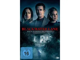 Blackwater Lane Wem kannst Du trauen