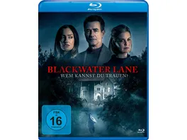 Blackwater Lane Wem kannst Du trauen