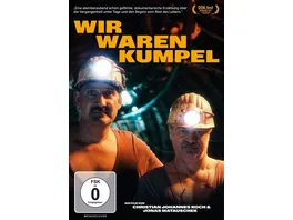 Wir waren Kumpel