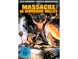 Massacre in Dinosaur Valley Uncut Fassung digital remastered erstmals mit FSK Freigabe
