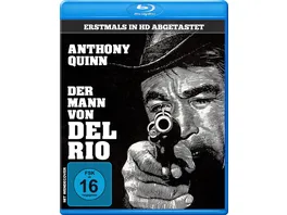 Der Mann von Del Rio Kinofassung in HD neu abgetastet