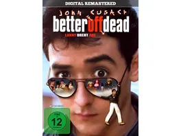 Better off Dead Lanny dreht auf