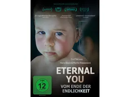 Eternal you Vom Ende der Unendlichkeit OmU