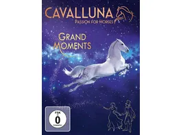 Cavalluna Passion for Horses Grand Moments