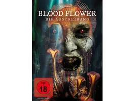 Blood Flower Die Austreibung