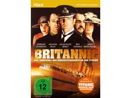 Britannic Das Schicksal des Schwesternschiffes der Titanic Spannender Katastrophen Thriller nach historischen Ereignissen Bonusfilm Pidax Historien Klassiker