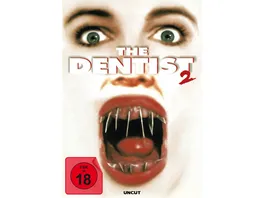 The Dentist 2 uncut
