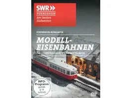 Modellbahnen zwischen Polarkreis und Mittelmeer Eisenbahn Romantik Doku SWR